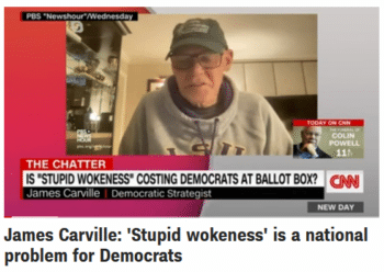 CNNWokeness | MR Onlinenbsp | CNNs Chris Cillizza 11421 11421 said of James Carvilles antiwoke tirade After Tuesday Democrats should bring Carville in and listen to every word he says | MR Online
